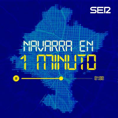 Navarra en 1 minuto: Encuesta de calidad de vida, Mesa de Aranceles, Comercio de armas con Israel, Desembalse del pantano de Eugui