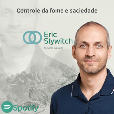 7. Controle da fome e saciedade