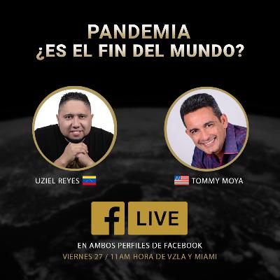 EP#12: PANDEMIA ¿ES EL FIN DEL MUNDO?