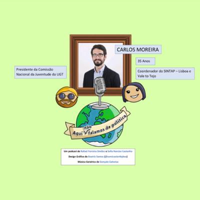 A(N)FP 05 - Carlos Moreira (UGT)