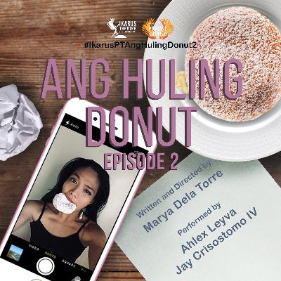 Ang Huling Donut Episode 2