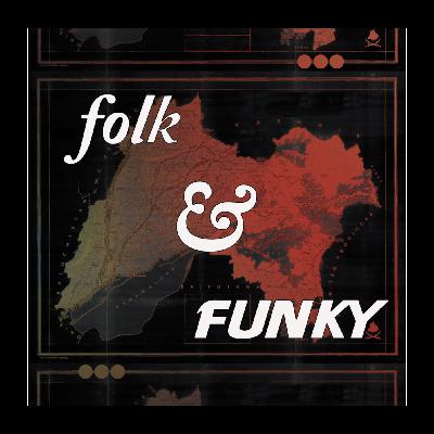 Episode 1: Folk & Funky