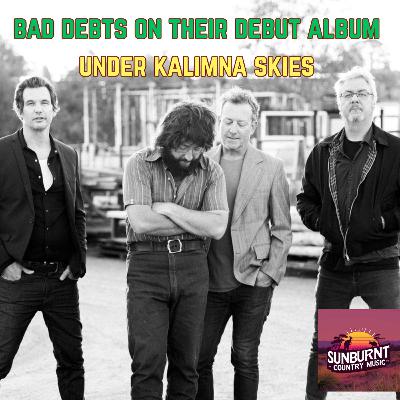 Bad Debts on their debut album Under Kalimna Skies