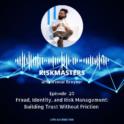 Fraud, Identity, and Risk Management: Building Trust Without Friction with Iremar Brayner