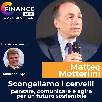 Scongeliamo i cervelli:Scienze comportamentali, sostenibilità e il futuro del pianeta con Matteo Motterlini