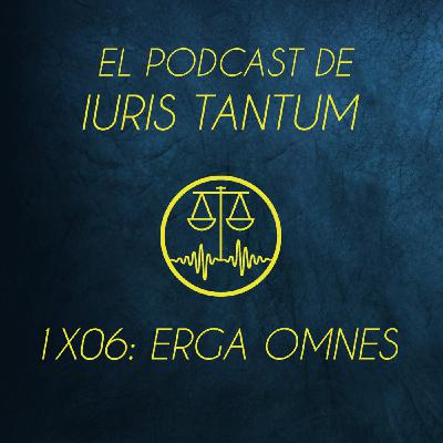 1x06: ERGA OMNES