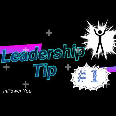 Leadership Tips # 1 - Listen More Leadership Tips # 1 - Listen More