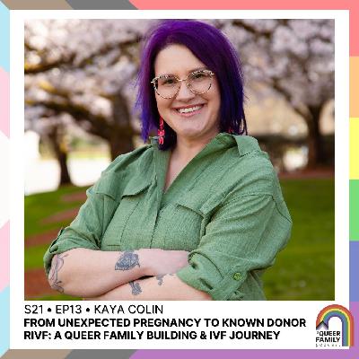From Unexpected Pregnancy to Known Donor RIVF: A Queer Family Building & IVF Journey