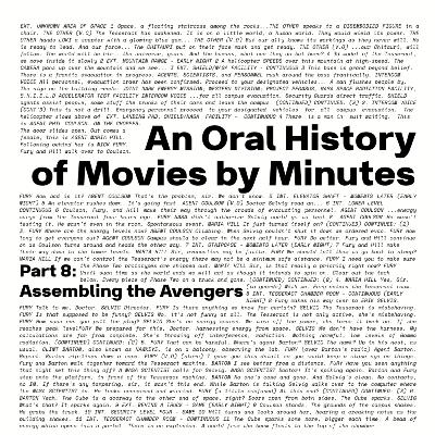 An Oral History of Movies by Minutes Part 8 Assembling the Avengers