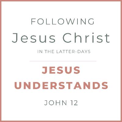 Jesus Understands Our Willingness