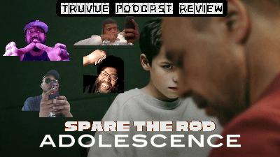 Adolescence Series Review (Audio) | Spare The Rod 🎓
