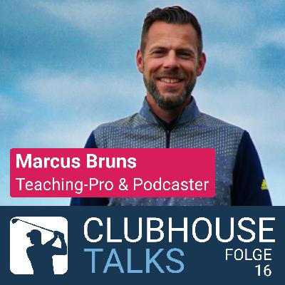 #16 Marcus Bruns (Teaching-Pro & Podcaster)