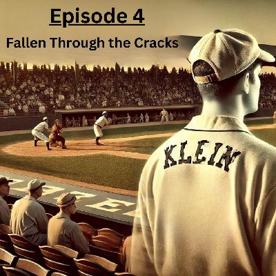 Ep. 4: Fallen Through the Cracks