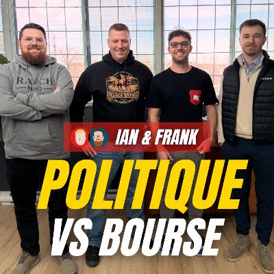 Politique vs Bourse | Investi x Ian & Frank (Ep 34)