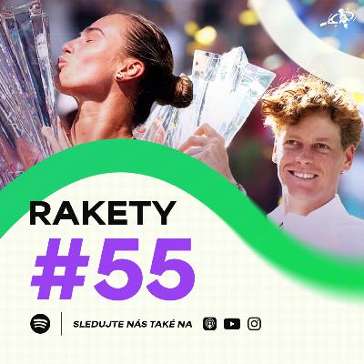 RAKETY #55 | První přemožitel Alcaraze! Sabalenka otočila finále