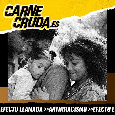 Ni de aquí ni de allí: infancias racializadas (EFECTO LLAMADA - CARNE CRUDA #1639) Ni de aquí ni de allí: infancias racializadas (EFECTO LLAMADA - CARNE CRUDA #1639)