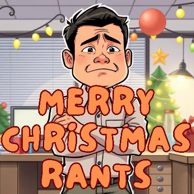PLATE 263 : MERRY CHRISTMAS RANTS