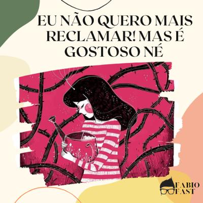 Não quero mais reclamar Não quero mais reclamar