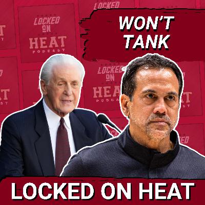Why the Miami Heat Won't Tank & A Radical Idea to Reward Non-Tankers