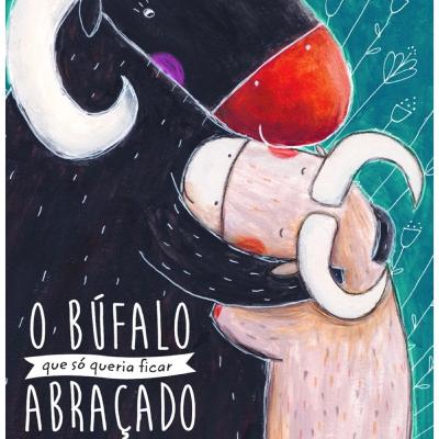 O Búfalo Que Só Queria Ficar Abraçado