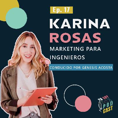 EP. 17 Marketing para Ingenieros