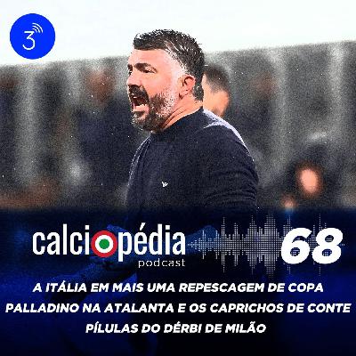 Calciopédia #68 – A Itália em mais uma repescagem de Copa