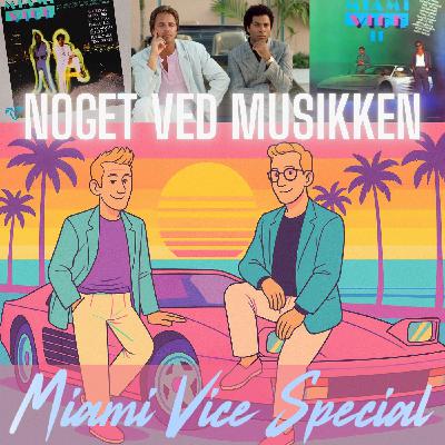 Miami Vice Special: Jan Hammer, The Rolling Stones, Tina Turner, Phil Collins, Glenn Frey, Chaka Khan, INXS, Kate Bush & The Doors Miami Vice Special: Jan Hammer, The Rolling Stones, Tina Turner, Phil Collins, Glenn Frey, Chaka Khan, INXS, Kate Bush & The Doors