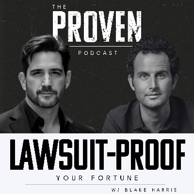Lawsuit-Proof Your Fortune - Blake Harris
