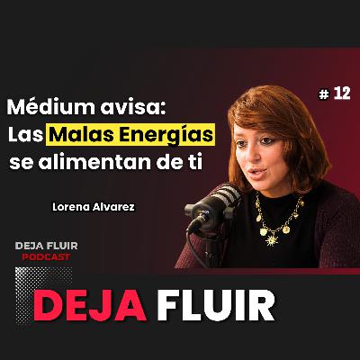 Cansancio, Ansiedad… ¿Y SI NO FUERAN TUYOS? | Médium REVELA la verdad sobre las MALAS ENERGÍAS | Lorena Alvarez