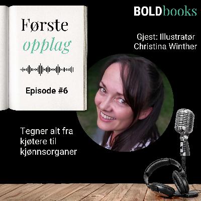 #6 Tegner alt fra kjøtere til kjønnsorganer – illustratør Christina Winther