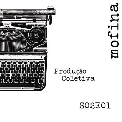 Mesa de Roteiristas S02E01 - Produção Coletiva
