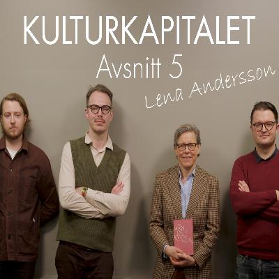 Avsnitt 5: Lena Andersson om Män och kvinnor