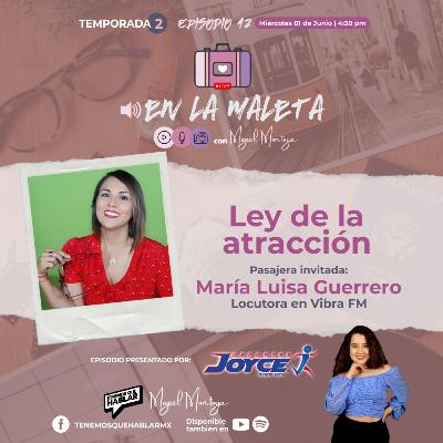 En la maleta | T.2 | E12 "Ley de la atracción"