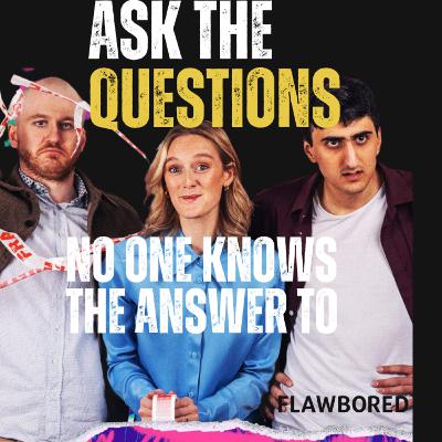 Ask the question that no one knows the answer to -FlawBored talk identity, accessibility+devising