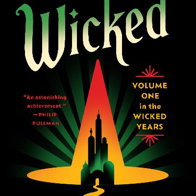 Read (EPUB) BOOKS Wicked (Wicked Years, #1) by Gregory Maguire