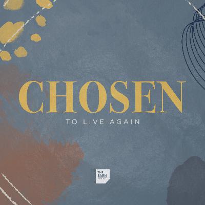 Chosen - Part 3