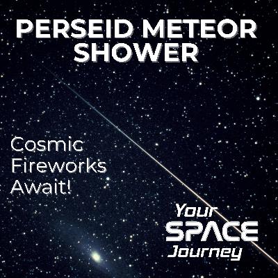 Perseid Meteor Shower 2025: Best Viewing Tips & Epic Cosmic Secrets!