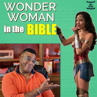 Wonder women in the Bible?