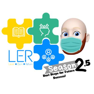 LER: Learn.Earn.Return. Szn 2.5: Stay Grateful