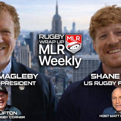 MLR Weekly: MLR Co-President Alex Magleby, US Rugby Foundation CEO Shane Young, College Rugby News