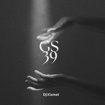 Dj Kismet-Groove Society Vol-39 Dj Kismet-Groove Society Vol-39