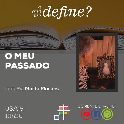 iCA - O que nos define​? - O meu passado