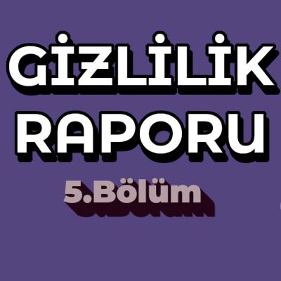 Gizlilik Raporu: Mart 2021 Gündem Değerlendirmesi