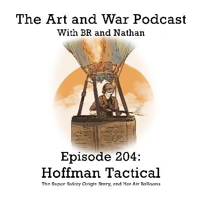 204: Hoffman Tactical - Super Safety Origin Story 204: Hoffman Tactical - Super Safety Origin Story