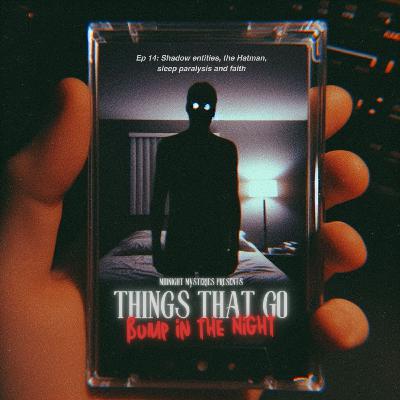Episode 14: Shadow entities, the Hatman, sleep paralysis and faith with Vicki Joy Anderson