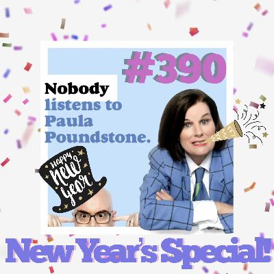 EP 390: New Years Special! EP 390: New Years Special!