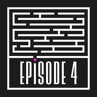 Episode 4: All Avenues