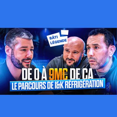 De 0 à 9M€ dans le froid : I&K Réfrigération raconte son parcours De 0 à 9M€ dans le froid : I&K Réfrigération raconte son parcours