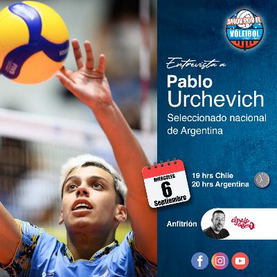 Entrevista a Pablo Urchevich Entrevista a Pablo Urchevich