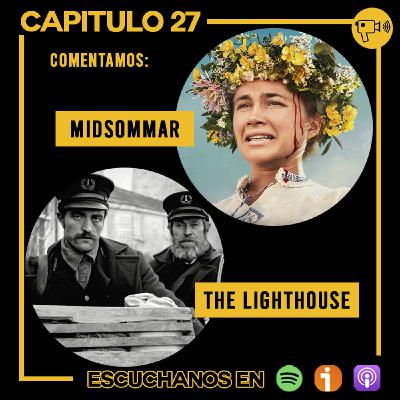 T2 #27: The Lighthouse y Midsommar T2 #27: The Lighthouse y Midsommar